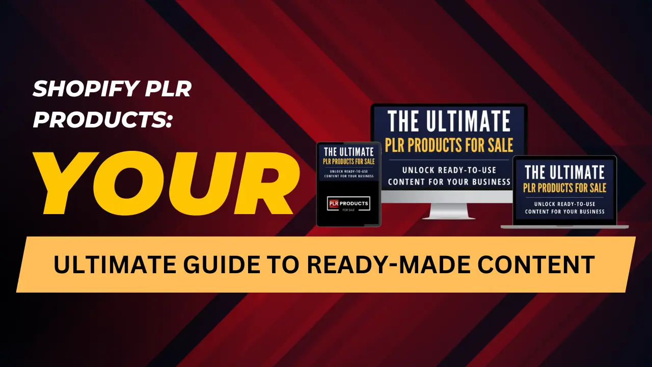 Shopify PLR Products: How to Sell Private Label Rights Content on Shopify