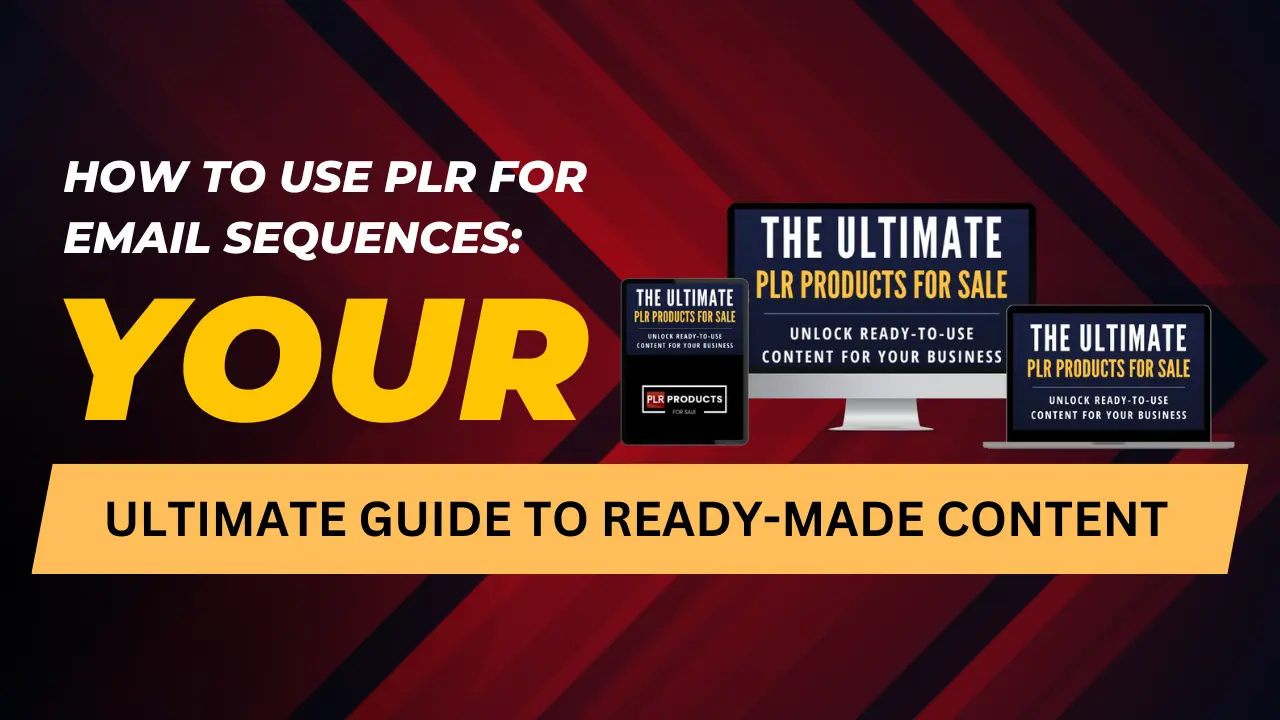 Guide on using PLR for email sequences with tips for customization and comparison charts for effective email marketing