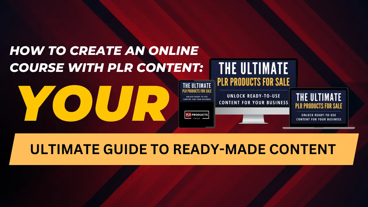 Guide to creating an online course using PLR content