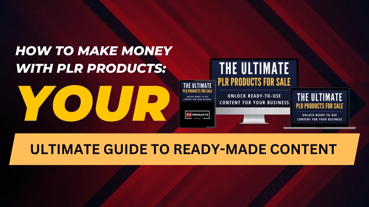 How to Make Money with PLR Products